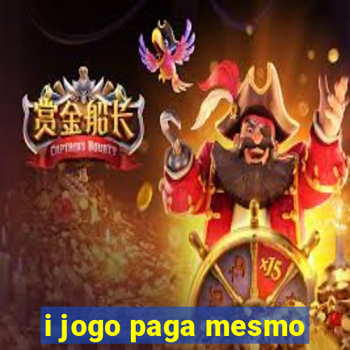 i jogo paga mesmo